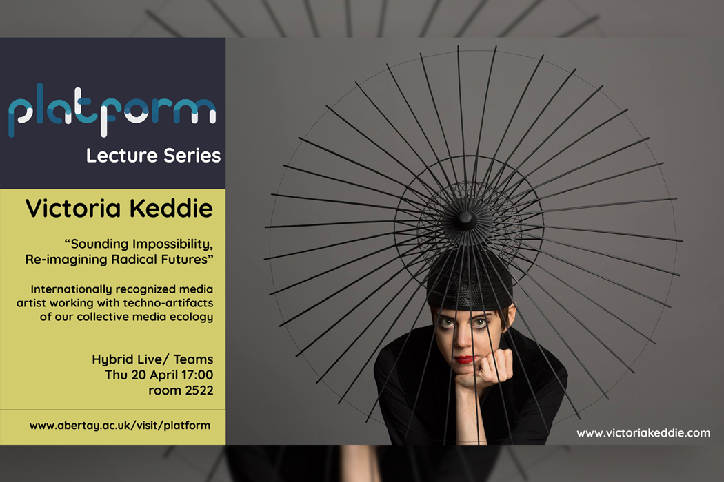 Victoria Keddie "Sounding Impossibility, Re-imagining Radical Futures" At Abertay University!